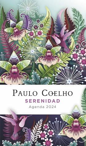 SERENIDAD AGENDA PAULO COELHO 2024 | 9788408269892 | COELHO, PAULO | Llibreria L'Odissea - Libreria Online de Vilafranca del Penedès - Comprar libros