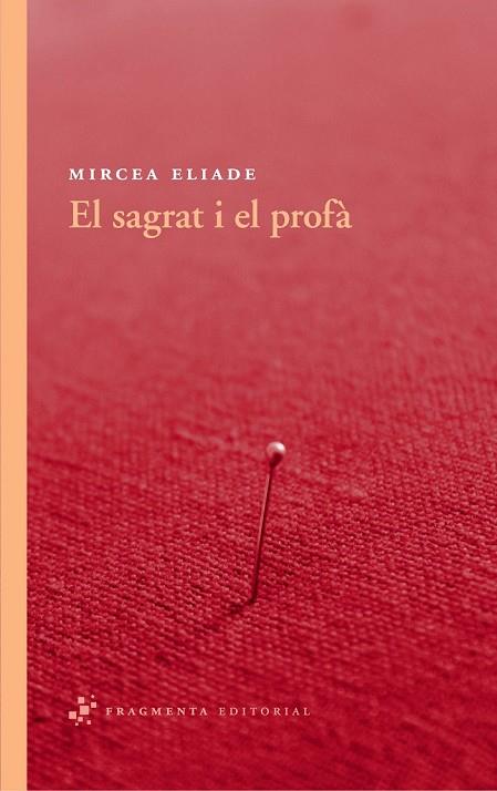 EL SAGRAT I EL PROFA | 9788492416530 | ELIADE, MIRCEA | Llibreria L'Odissea - Libreria Online de Vilafranca del Penedès - Comprar libros