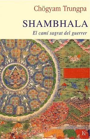 SHAMBHALA | 9788499882475 | TRUNGPA, CHÖGYAM | Llibreria L'Odissea - Libreria Online de Vilafranca del Penedès - Comprar libros