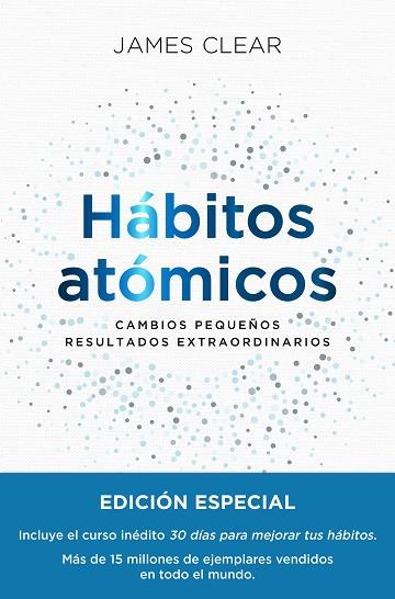 HÁBITOS ATÓMICOS ( EDICIÓN ESPECIAL ) | 9788411191159 | CLEAR, JAMES | Llibreria L'Odissea - Libreria Online de Vilafranca del Penedès - Comprar libros