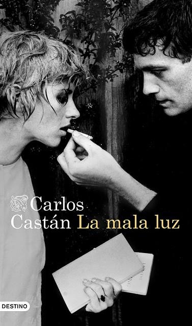 LA MALA LUZ | 9788423347247 | CASTAN, CARLOS | Llibreria Online de Vilafranca del Penedès | Comprar llibres en català