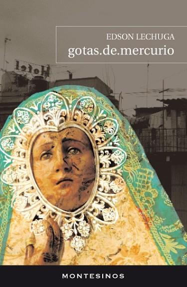 GOTAS DE MERCURIO | 9788415216308 | LECHUGA, EDSON | Llibreria Online de Vilafranca del Penedès | Comprar llibres en català