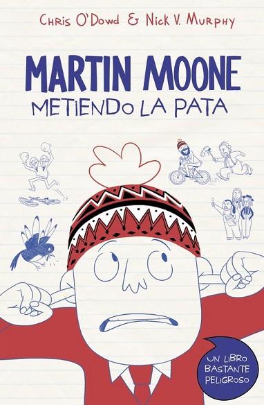 MARTIN MOONE 1 METIENDO LA PATA | 9788490434536 | O'DOWD, CHRIS / V. MURPHY, NICK | Llibreria L'Odissea - Libreria Online de Vilafranca del Penedès - Comprar libros