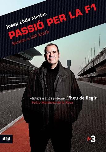 PASSIO PER LA F1 SECRETS A 300 KM/H | 9788492907892 | MERLOS, JOSEP LLUIS | Llibreria Online de Vilafranca del Penedès | Comprar llibres en català