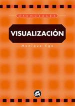 VISUALIZACION | 9788484450030 | EGE, MONIQUE | Llibreria Online de Vilafranca del Penedès | Comprar llibres en català