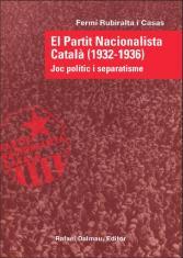 EL PARTIT NACIONALISTA CATALA (1932-1936) JOC POLITIC I SEPA | 9788423207473 | RUBIRALTA I CASAS, FERMI | Llibreria L'Odissea - Libreria Online de Vilafranca del Penedès - Comprar libros