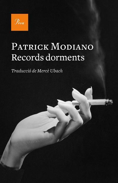 RECORDS DORMENTS | 9788475887173 | MODIANO, PATRICK | Llibreria L'Odissea - Libreria Online de Vilafranca del Penedès - Comprar libros