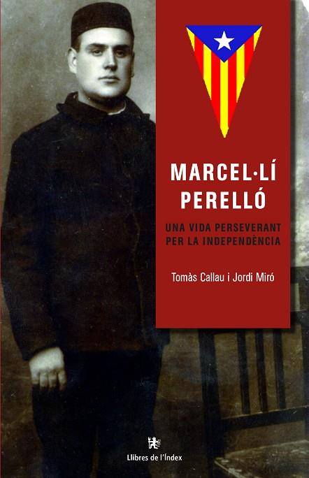 MARCEL·LÍ PERELLÓ | 9788494537608 | CALLAU BLADÉ, TOMÀS/MIRÓ (1957-), JORDI | Llibreria L'Odissea - Libreria Online de Vilafranca del Penedès - Comprar libros