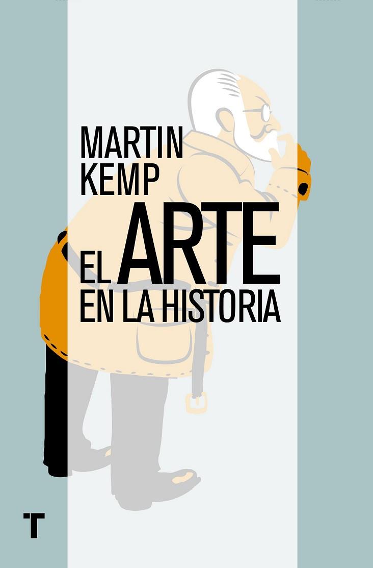 EL ARTE EN LA HISTORIA | 9788416142200 | KEMP, MARTIN | Llibreria Online de Vilafranca del Penedès | Comprar llibres en català