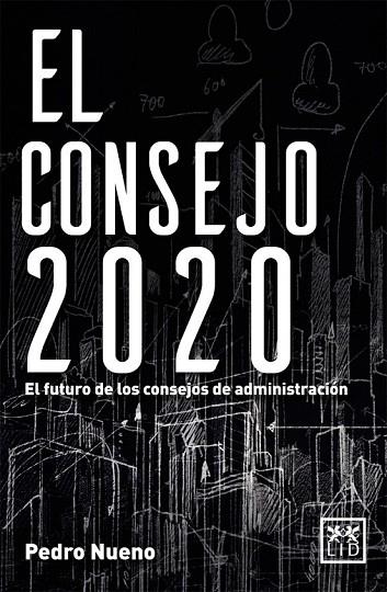 EL CONSEJO 2020 | 9788416624065 | NUENO INIESTA, PEDRO | Llibreria Online de Vilafranca del Penedès | Comprar llibres en català