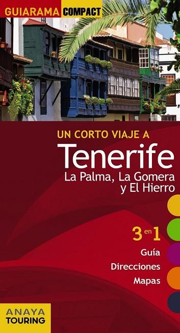 TENERIFE LA PALMA LA GOMERA Y EL HIERRO 2015 | 9788499356846 | HERNÁNDEZ BUENO, MARIO | Llibreria L'Odissea - Libreria Online de Vilafranca del Penedès - Comprar libros