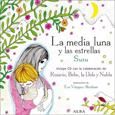 LA MEDIA LUNA Y LAS ESTRELLAS +CD | 9788484285847 | SUSU | Llibreria L'Odissea - Libreria Online de Vilafranca del Penedès - Comprar libros
