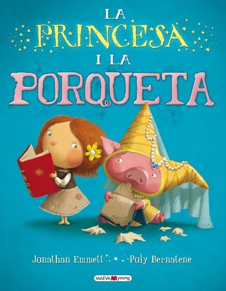 LA PRINCESSA I LA PORQUETA | 9788415532316 | EMMETT, JONATHAN | Llibreria L'Odissea - Libreria Online de Vilafranca del Penedès - Comprar libros