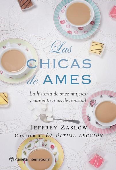 LAS CHICAS DE AMES | 9788408089384 | ZASLOW, JEFFREY | Llibreria L'Odissea - Libreria Online de Vilafranca del Penedès - Comprar libros