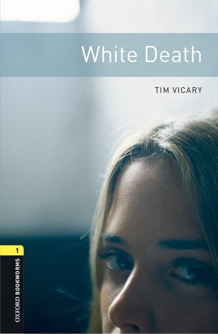 WHITE DEATH MP3 PACK | 9780194620536 | VICARY, TIM | Llibreria Online de Vilafranca del Penedès | Comprar llibres en català