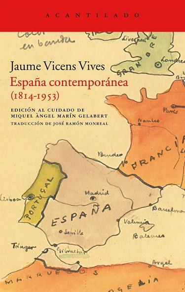 ESPAÑA CONTEMPORANEA (1814-1953) | 9788415277675 | VICENS VIVES, JAUME | Llibreria Online de Vilafranca del Penedès | Comprar llibres en català