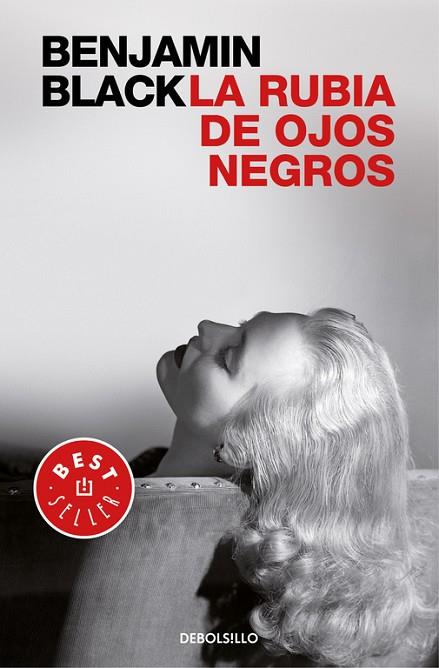 LA RUBIA DE OJOS NEGROS | 9788466331821 | BLACK, BENJAMIN | Llibreria Online de Vilafranca del Penedès | Comprar llibres en català