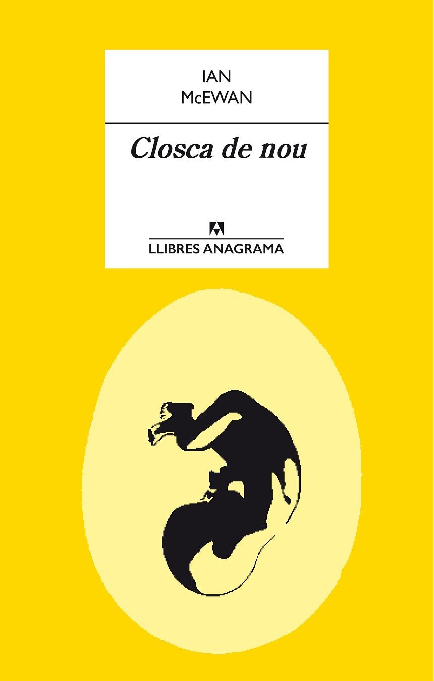 CLOSCA DE NOU | 9788433915412 | MCEWAN, IAN | Llibreria L'Odissea - Libreria Online de Vilafranca del Penedès - Comprar libros