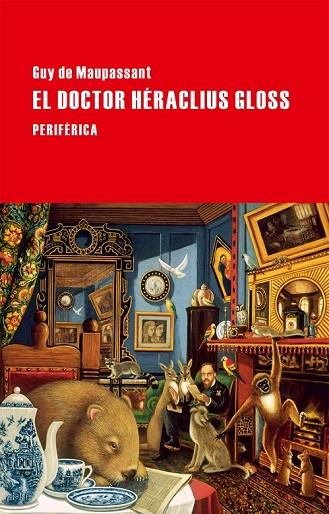 EL DOCTOR HÉRACLIUS GLOSS | 9788416291090 | DE MAUPASSANT, GUY | Llibreria L'Odissea - Libreria Online de Vilafranca del Penedès - Comprar libros