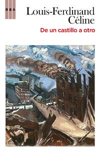 DE UN CASTILLO A OTRO | 9788498677751 | CELINE, LOUIS-FERDINAND | Llibreria L'Odissea - Libreria Online de Vilafranca del Penedès - Comprar libros