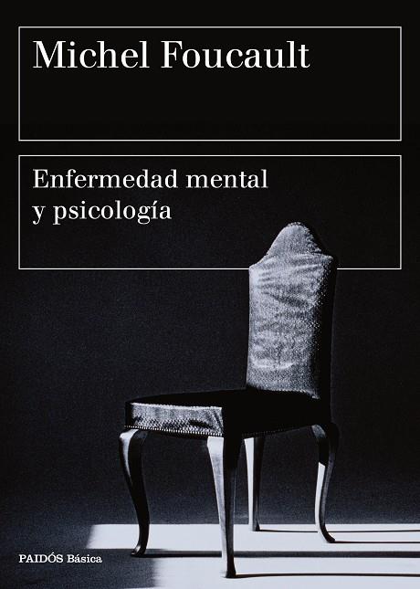 ENFERMEDAD MENTAL Y PSICOLOGÍA | 9788449332395 | FOUCAULT, MICHEL  | Llibreria L'Odissea - Libreria Online de Vilafranca del Penedès - Comprar libros