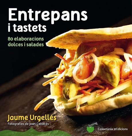 ENTREPANS I TASTETS | 9788490342008 | URGELLÉS, JAUME | Llibreria Online de Vilafranca del Penedès | Comprar llibres en català