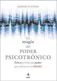 LA MAGIA DEL PODER PSICOTRONICO | 9788441426993 | STONE, ROBERT B. | Llibreria Online de Vilafranca del Penedès | Comprar llibres en català