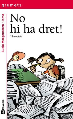 NO HI HA DRET! | 9788424681203 | SUSIE MORGENSTERN | Llibreria Online de Vilafranca del Penedès | Comprar llibres en català