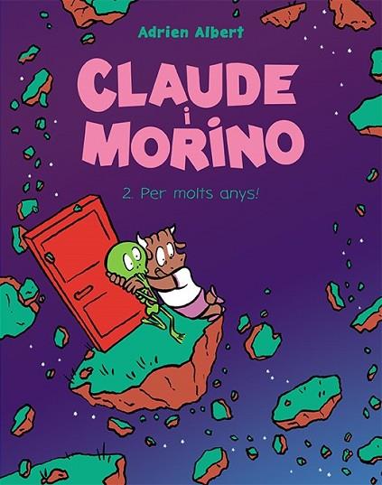 CLAUDE I MORINO 2. PER MOLTS ANYS! | 9788418215483 | ALBERT, ADRIEN | Llibreria L'Odissea - Libreria Online de Vilafranca del Penedès - Comprar libros