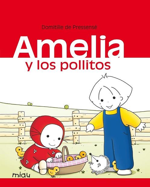 AMELIA Y LOS POLLITOS | 9788416082872 | DE PRESSESÉ, DOMITILLE | Llibreria Online de Vilafranca del Penedès | Comprar llibres en català