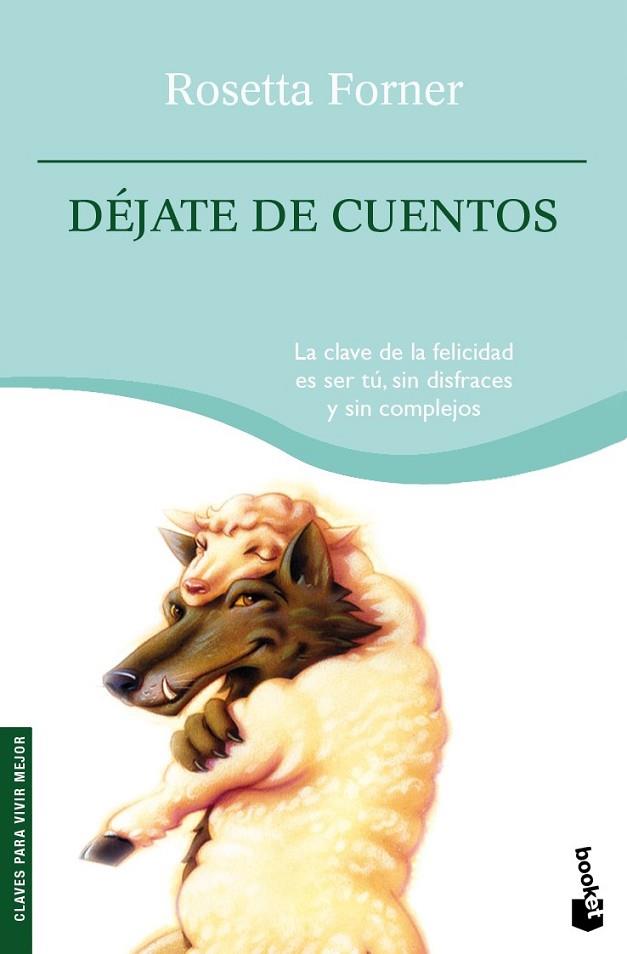 DEJATE DE CUENTOS | 9788408094982 | FORNER, ROSETTA | Llibreria L'Odissea - Libreria Online de Vilafranca del Penedès - Comprar libros