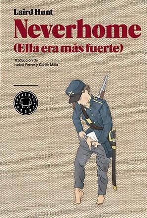 NEVERHOME | 9788416290420 | HUNT, LAIRD | Llibreria L'Odissea - Libreria Online de Vilafranca del Penedès - Comprar libros