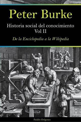 HISTORIA SOCIAL DEL CONOCIMIENTO VOLUMEN II | 9788449327490 | BURKE, PETER | Llibreria L'Odissea - Libreria Online de Vilafranca del Penedès - Comprar libros
