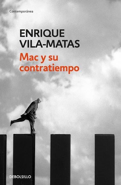 MAC Y SU CONTRATIEMPO | 9788466344852 | VILA-MATAS, ENRIQUE | Llibreria L'Odissea - Libreria Online de Vilafranca del Penedès - Comprar libros