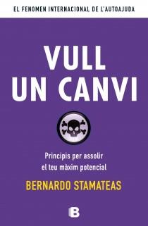 VULL UN CANVI | 9788466653763 | STAMATEAS, BERNARDO | Llibreria L'Odissea - Libreria Online de Vilafranca del Penedès - Comprar libros