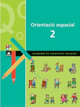 QUADERN D'ORIENTACIÓ ESPACIAL 2 | 9788441209251 | BLANCH, XAVIER/ESPOT, LAURA | Llibreria Online de Vilafranca del Penedès | Comprar llibres en català