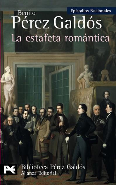 LA ESTAFETA ROMANTICA EPISODIOS NACIONALES | 9788420669052 | PEREZ GALDOS, BENITO (1843-1920) | Llibreria Online de Vilafranca del Penedès | Comprar llibres en català