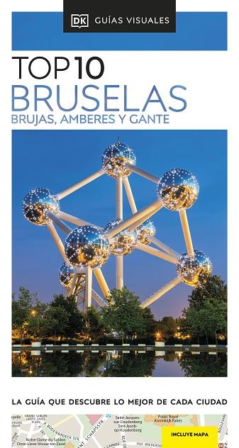 BRUSELAS BRUJAS AMBERES Y GANTE ( GUÍAS VISUALES TOP 10 ) | 9780241678732 | DK | Llibreria Online de Vilafranca del Penedès | Comprar llibres en català