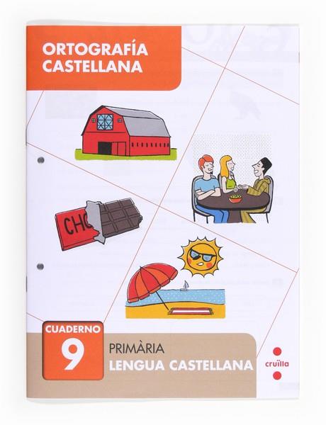 CUADERNO DE ORTOGRAFIA CASTELLANA 9 | 9788466133074 | ALIAÑO TEJERO, JOSÉ MARÍA/BELLIDO PEÑA, FRANCISCO JAVIER/GALÁN MAYOLÍN, FRANCISCO JAVIER/PÉREZ BRAVO | Llibreria Online de Vilafranca del Penedès | Comprar llibres en català