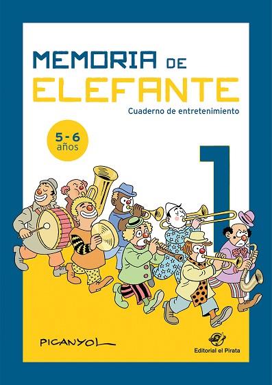 MEMORIA DE ELEFANTE 1: CUADERNO DE ENTRETENIMIENTO | 9788417210472 | MARTÍNEZ PICANYOL, JOSEP LLUÍS | Llibreria L'Odissea - Libreria Online de Vilafranca del Penedès - Comprar libros