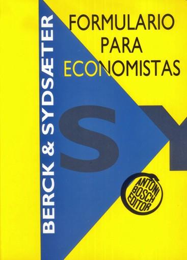 FORMULARIO PARA ECONOMISTAS | 9788485855711 | BERCK & SYDSAETER | Llibreria L'Odissea - Libreria Online de Vilafranca del Penedès - Comprar libros