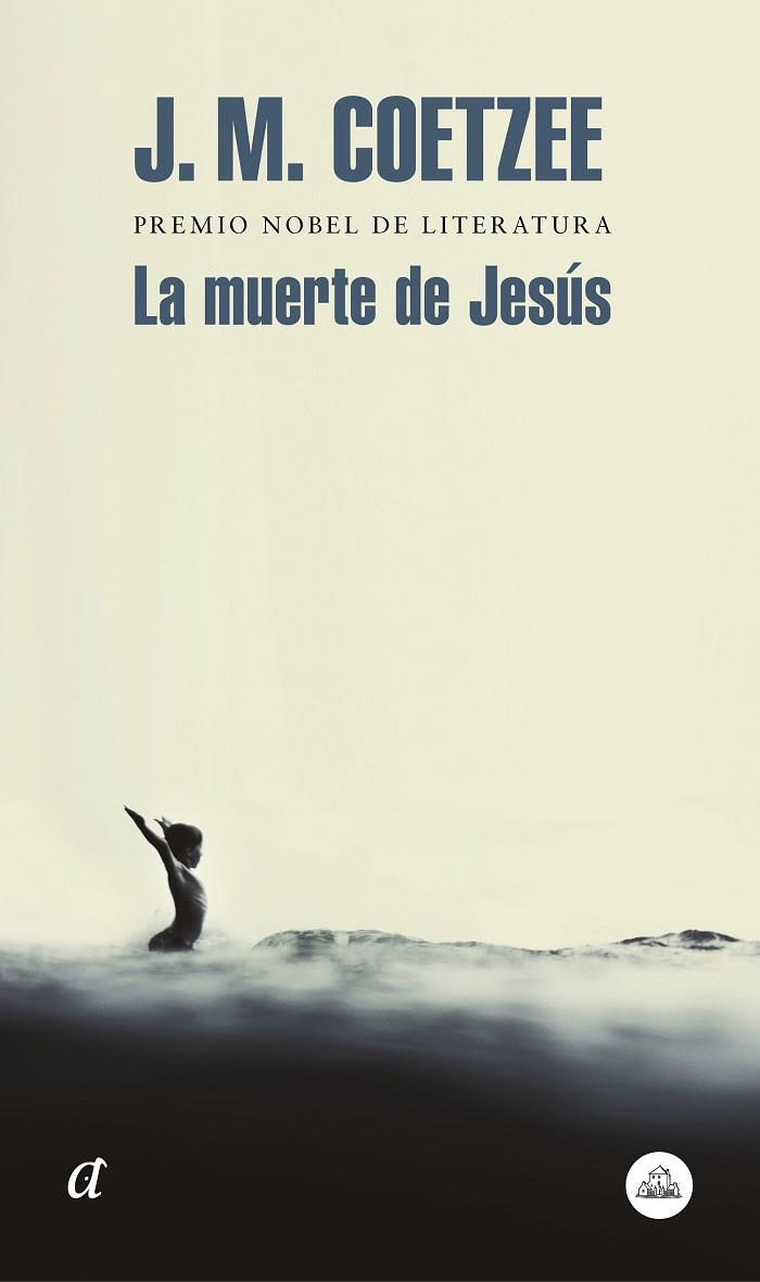 LA MUERTE DE JESÚS | 9788439735779 | COETZEE, J.M. | Llibreria L'Odissea - Libreria Online de Vilafranca del Penedès - Comprar libros