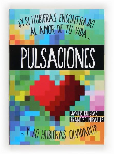 PULSACIONES | 9788467563078 | RUESCAS SÁNCHEZ, JAVIER/MIRALLES, FRANCESC | Llibreria Online de Vilafranca del Penedès | Comprar llibres en català
