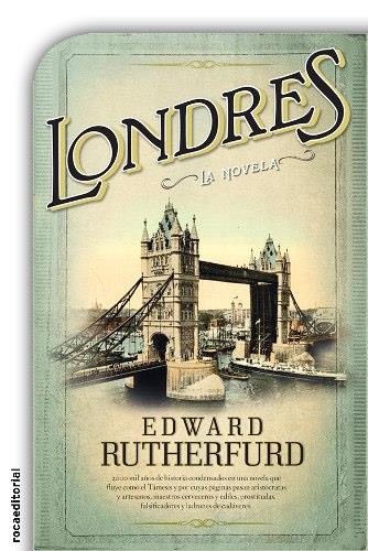 LONDRES | 9788499189802 | RUTHERFURD, EDWARD | Llibreria L'Odissea - Libreria Online de Vilafranca del Penedès - Comprar libros