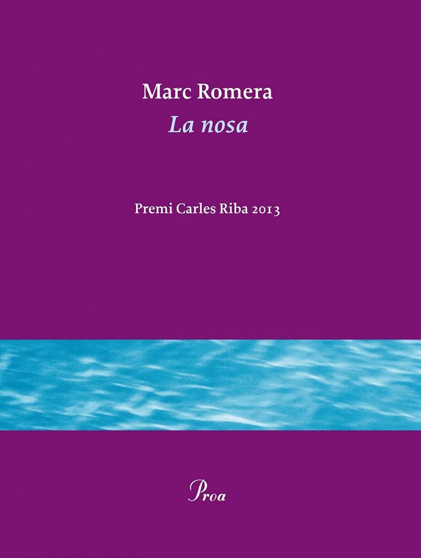 LA NOSA | 9788475884936 | ROMERA, MARC | Llibreria L'Odissea - Libreria Online de Vilafranca del Penedès - Comprar libros