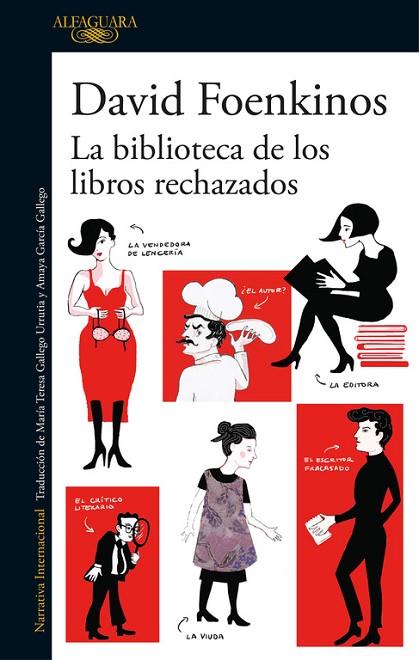LA BIBLIOTECA DE LOS LIBROS RECHAZADOS | 9788420426372 | FOENKINOS, DAVID | Llibreria L'Odissea - Libreria Online de Vilafranca del Penedès - Comprar libros