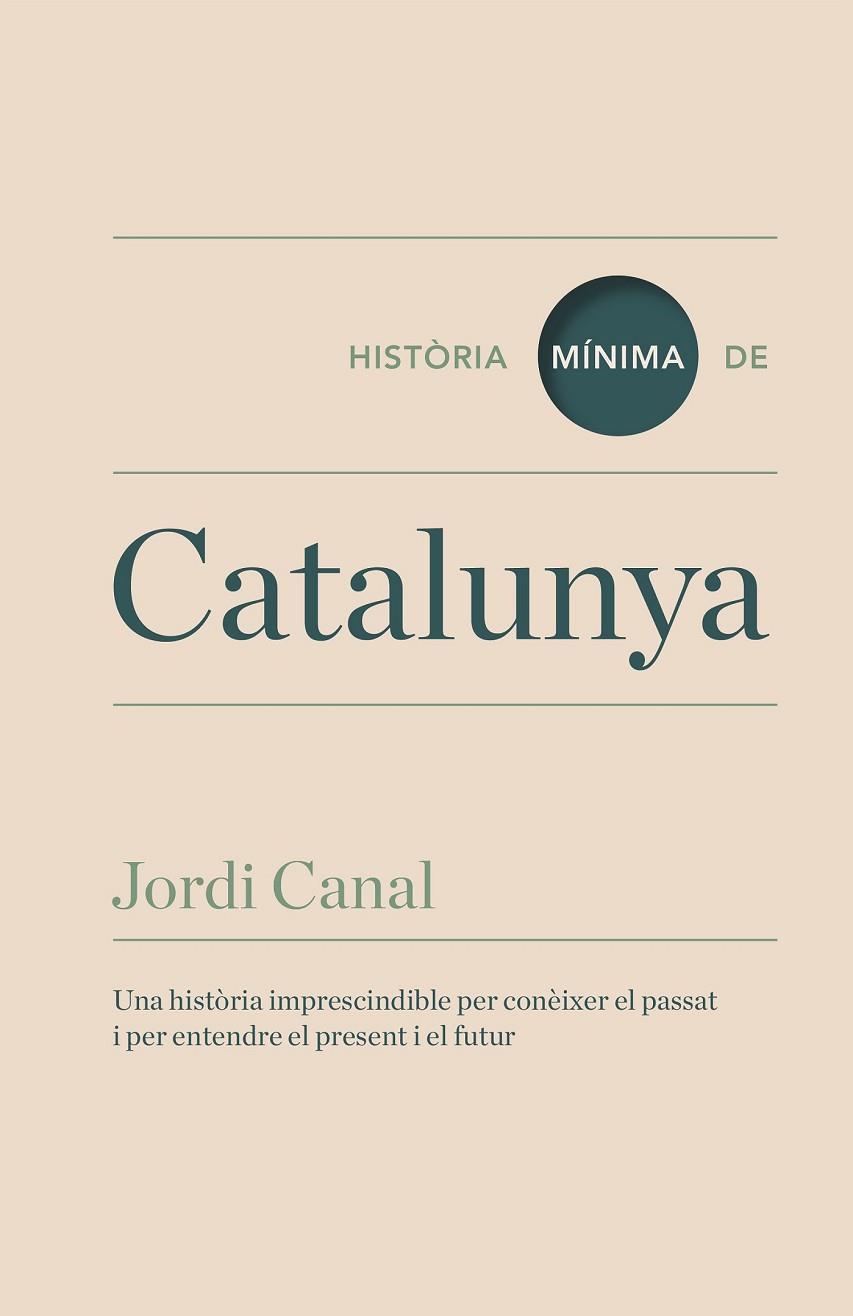 HISTORIA MÍNIMA DE CATALUNYA | 9788416142095 | CANAL, JORDI | Llibreria Online de Vilafranca del Penedès | Comprar llibres en català