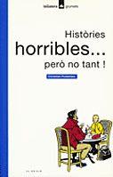 HISTORIES HORRIBLES...PERO NO TANT! | 9788424681159 | CHRISTIAN POSLANIEC | Llibreria Online de Vilafranca del Penedès | Comprar llibres en català