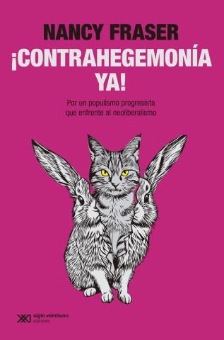 CONTRAHEGEMONÍA YA ! | 9788432320910 | FRASER, NANCY | Llibreria Online de Vilafranca del Penedès | Comprar llibres en català