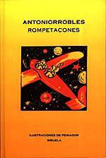 ROMPETACONES | 9788478442270 | ANTONIO RROBLES | Llibreria L'Odissea - Libreria Online de Vilafranca del Penedès - Comprar libros
